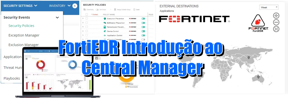 FortiEDR Central Manager - Capa - Blog Diário de Suporte